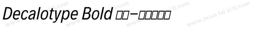 Decalotype Bold 粗体字体转换
